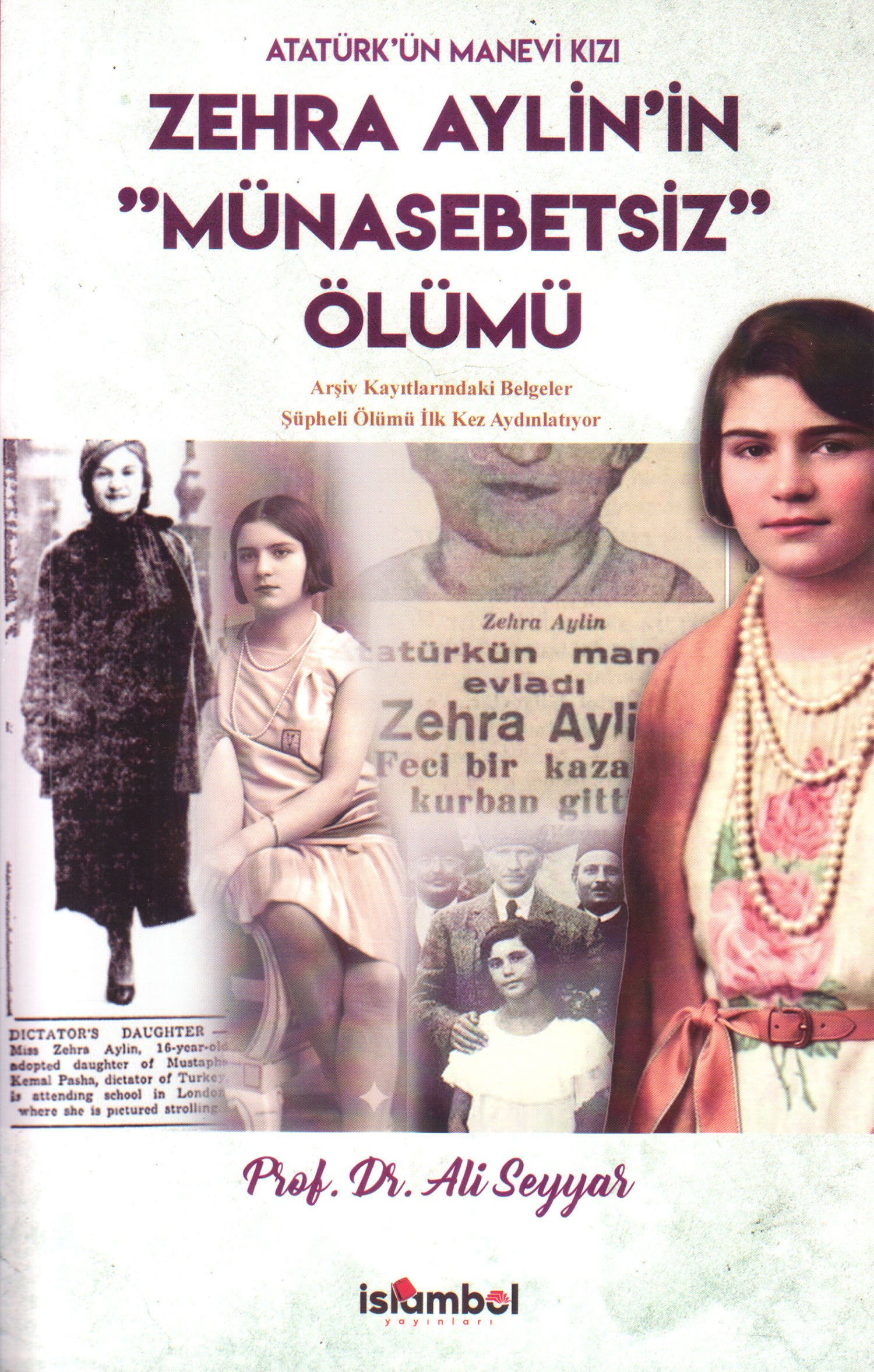 Atatürk'ün Manevi Kızı Zehra Aylin Kitap Kapağı...