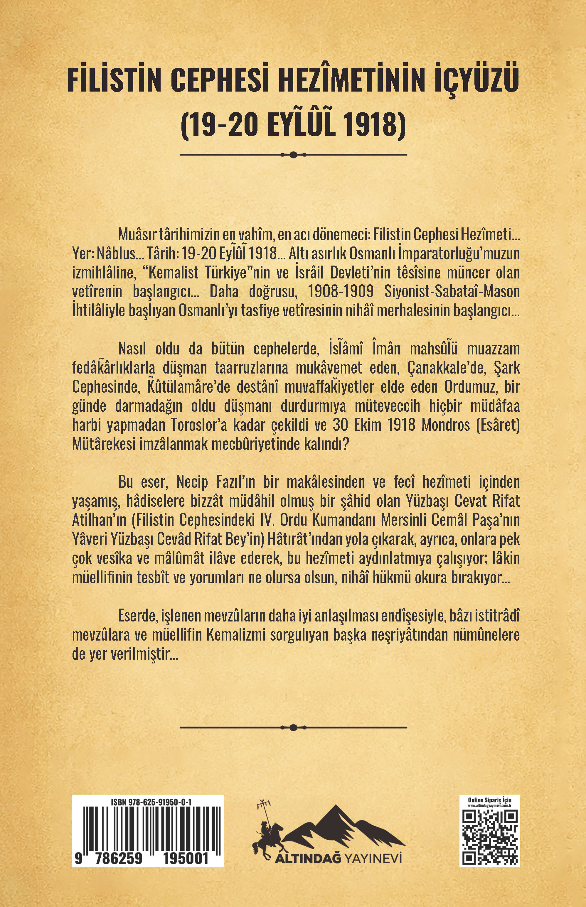 Filistin Cephesi Hezimetinin İçyüzü (19-20 Eylül 1918) Yesevizade Alparslan Yasa - Altındağ Yayınevi